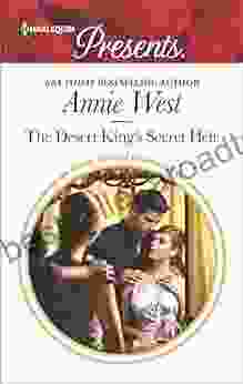 The Desert King S Secret Heir: A Royal Secret Baby Romance (Secret Heirs Of Billionaires 2)