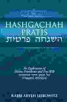 Hashgachah Pratis: An Exploration of Divine Providence