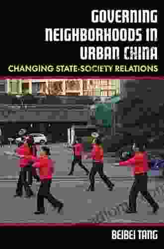 The Government Next Door: Neighborhood Politics In Urban China