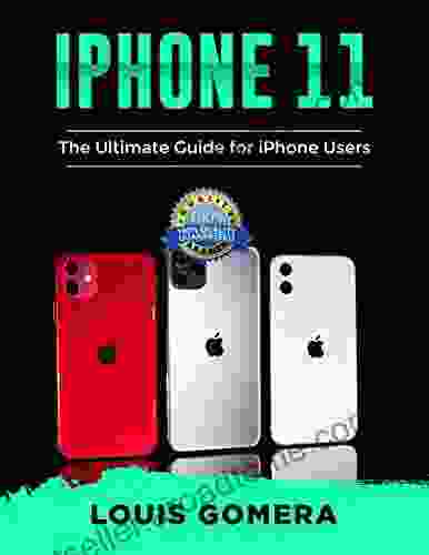 IPhone 11: The Ultimate Guide For IPhone Users