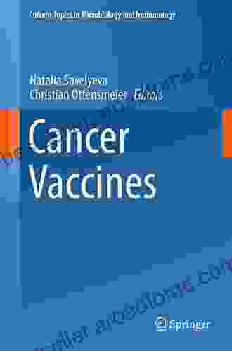 Cancer Vaccines (Current Topics In Microbiology And Immunology 405)