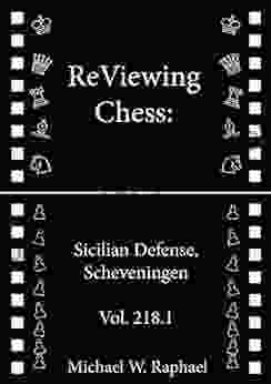 ReViewing Chess: Sicilian Scheveningen Vol 218 1