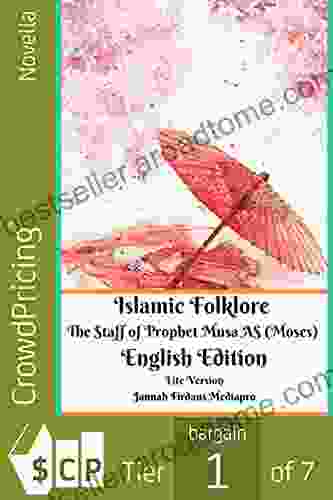 Islamic Folklore The Staff of Prophet Musa AS (Moses) English Edition Lite Version