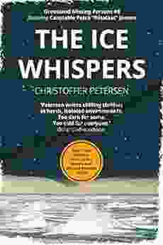 The Ice Whispers: A Constable Petra Jensen Novel (Greenland Missing Persons 8)