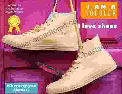 I am toddler I love shoes Digital Audio Edition : Wherever you choose 2 Creative Stories (Toddler Digital 7)